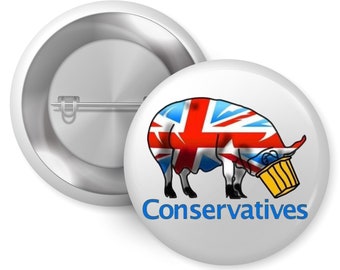 Conservatives Anti Tory Political Pin Button Badge 1in 25mm