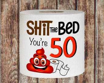 Novelty 50th Birthday Printed Toilet Roll You’re 50