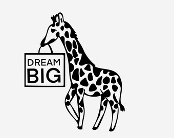 Dream Big Plot Fichier SVG Fichier Girafe