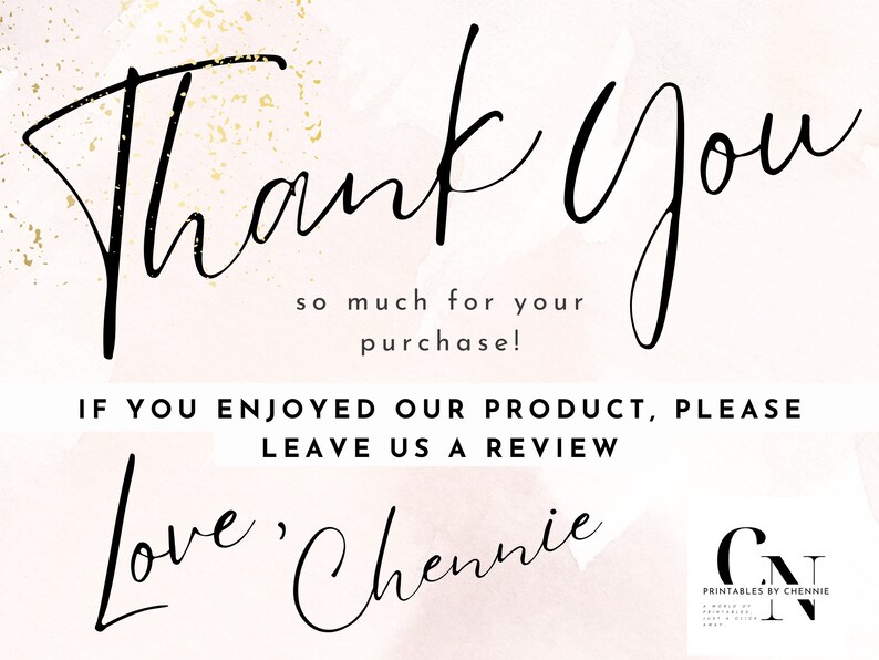 May include: Thank You so much for your purchase! If you enjoyed our product, please leave us a review. Love, Channie.  A pink and white watercolor background with gold glitter accents.  The text is in black.