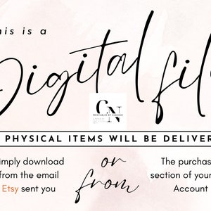 May include: Text overlay on a pink background that reads "This is a Digital File. NO PHYSICAL ITEMS WILL BE DELIVERED. Simply download from the email Etsy sent you or from the purchases section of your Etsy Account."