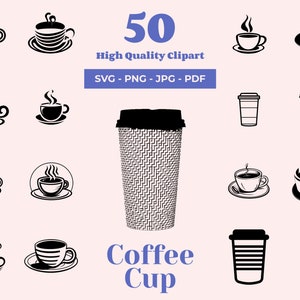 Coffee Cup SVG Bundle: 50 Hot Beverage Clipart Designs (Digital Download)
