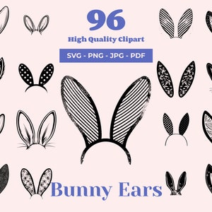 Oreilles de lapin SVG Bundle - 96 fichiers coupés - Clipart d'oreilles de lapin de Pâques - noir et blanc printemps - créations - prêt pour la Cricut