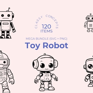 以下が含まれることがあります： 白黒の玩具ロボットのイラスト集。画像には「CLASSY CONCEPTS 120 ITEMS MEGA BUNDLE (SVG + PNG) Toy Robot」というテキストが含まれています。ロボットは様々なデザインです。