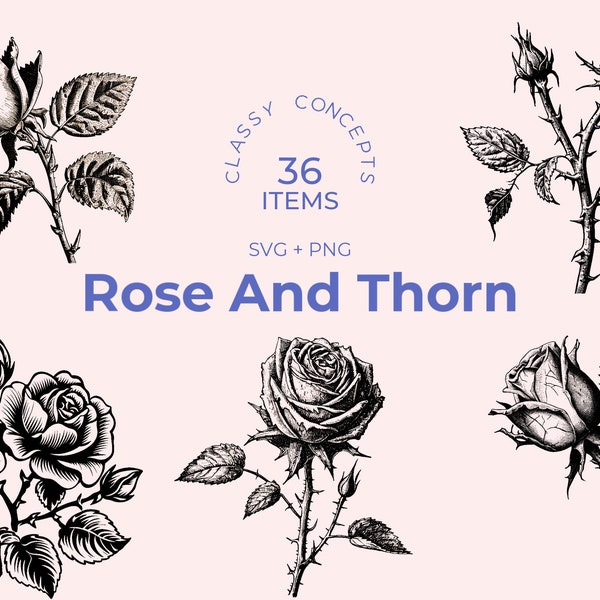 Rose with Thorns SVG bundle - 36 Vintage engravings - Cut files - Dual Beauty, Dark Academia, Black and White, Floral, Garden Mystique