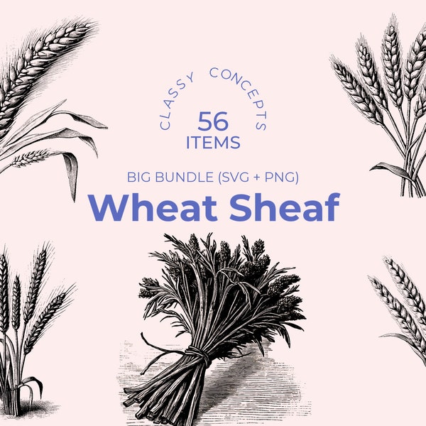 Wheat Sheaf SVG bundle - 56 Vintage engravings - Cut files - Golden Harvest, Dark Academia, Black and White, Agricultural Elegance