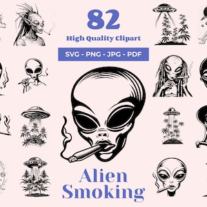 Alien raucht Gras SVG - 82 Schnittdateien - Stoner Alien - Chill Vibes - UFO stiehlt Marihuana - Rauchen Cannabis Shirt - Sublimationsentwürfe