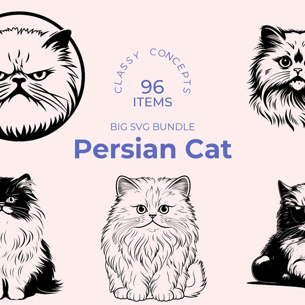 Persian Cat SVG Bundle - 96 Cut Files - Fluffy Feline - Luxurious Mane - Sublimation and Cricut Ready Designs