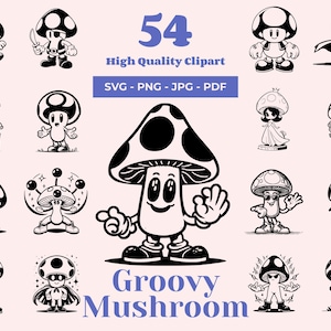 Groovy Mushroom SVG Bundle - 54 Designs - Magic Mushroom clipart - Amanita Muscaria art - Mushroom motifs - Retro Style - Cricut & Laser cut