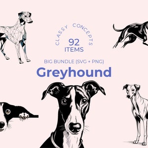 Greyhound SVG Bundle - 92 Cut Files - English Greyhound - Fastest Dog Breed - Sublimation and Cricut Ready Designs