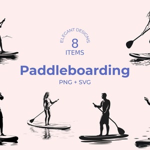 Paddleboard SVG - Design de 8 silhuetas - Esportes aquáticos de praia - Vibrações de praia de verão - Design de atividades aquáticas - Download digital