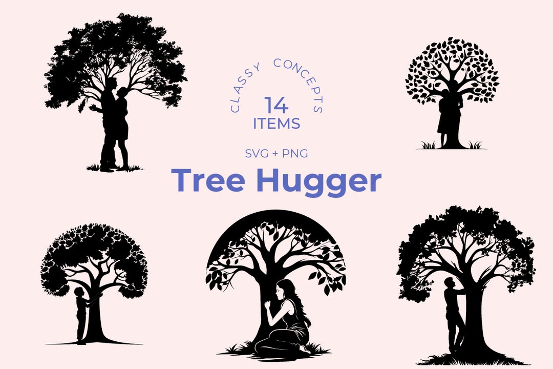 Tree Hugger SVG 14 Cut Files Nature Love Art Cricut SVG Files
