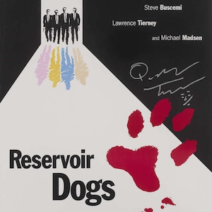 May include: Movie poster for "Reservoir Dogs" with a black background. The poster features the film's title, cast names, and a stylized image of men walking out of a white doorway with colorful shadows. Red paw prints are also visible.