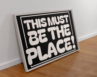 Talking Heads Inspired Print: This Must Be The Place, Retro Lyrics