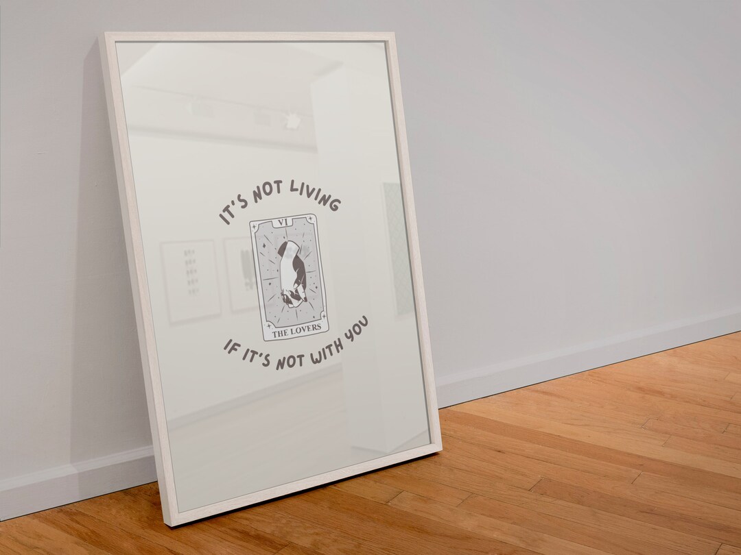 Its Not Living If Its Not With You Print The 1975 Print Tarot Print Its not living if its not with you print the 1975 print tarot print