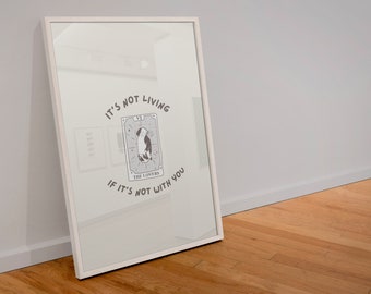 Its not living if it’s not with you Print | The 1975 Print | tarot print | lovers | trendy | bestseller  | A6 A5 A4 A3 A2 A1 A0 6x4 5x7
