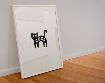 Cool Cat print | kitchen print | trendy | cat print | animal print | funny | housewarming | A6 A5 A4 A3 A2 A1 A0 6x4 5x7