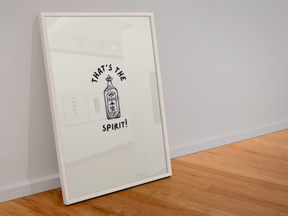 Tequila Kitchen Print: That's The Spirit Bar Art (A6-A0)
