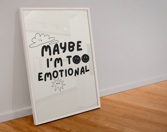 Olivia Rodrigo Lyrics Print: Maybe I'm Too Emotional (A6-A0)