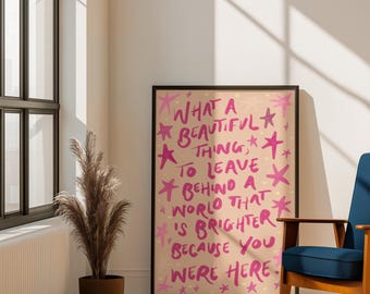 Vilken vacker sak att lämna världen ljusare Tryck - Dolly Parton inspirerad: Handmålad typografikonst