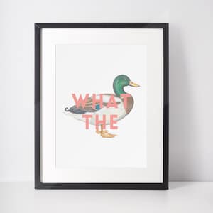 What the Duck Print: Funny Kitchen Pun Art (A4, A3, A2, A1, A0)