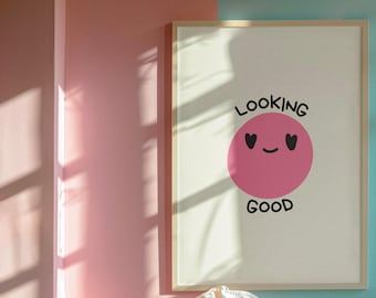 Looking Good Print: Pink & Red Bold Inspirational Wall Art