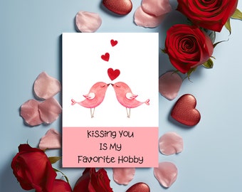 Valentine Card for Girlfriend, Valentine Card, Kissing You is My Favorite Hobby Card, Anniversary Card, Love Bird Card, Be My Valentine Card