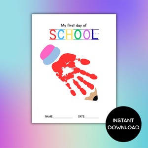 First Day of School Handprint Craft Keepsake, Preschool Printables Activity, Back to School Printable, Kids Art Template, Instant Download