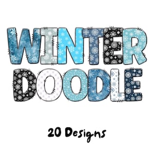 May include: The words "WINTER DOODLE" are displayed in a whimsical, stitched-together font, with each letter featuring a unique winter-themed pattern. The word "WINTER" uses shades of blue and white, while "DOODLE" uses black, white, and blue. The text "20 Designs" is below.