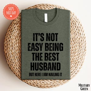 Husband Gift From Wife - Funny Husband Shirt - Husband Birthday Gift - Best Husband Tshirt - Husband Anniversary Gift - Husband TShirt