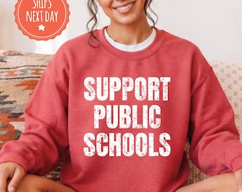 Support Public Schools Sweatshirt, Teacher Appreciation Gift, Education Advocacy Crewneck, Retro Style School Sweater