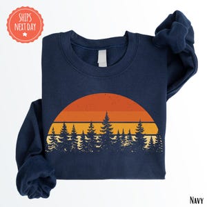 Retro Sunset Forest Sweatshirt – Adventure Sweater - Vintage Nature Hoodie – Mountain Lover Gift – Hiking Crewneck - Sunset Lover Pullover