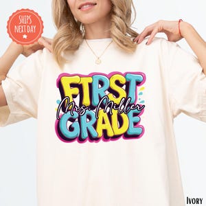 Personalized First Grade Teacher Shirt - Custom First Grade Teacher TShirts - 1st Grade Teacher - Custom Teacher Name Shirt - Back To School