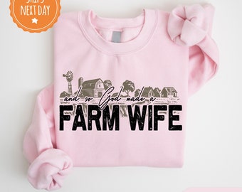 Farm Wife Sweatshirt - Farm Wife Gift - Farming Sweater for Women - Farm Mom Hoodie - Farm Life - Farm Hoodie for Women - Farm Wife Sweater