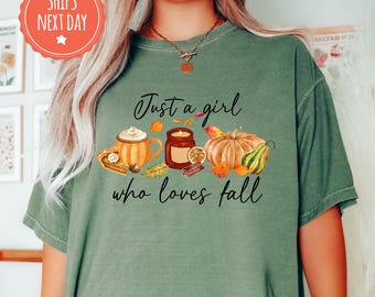 Cute Autumn Shirt, Comfort Colors Just A Girl Who Loves Fall, Cozy Coffee Lover, Pumpkin Season