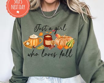 Cute Autumn Sweatshirt, Just A Girl Who Loves Fall, Cozy Coffee Lover, Pumpkin Season Crewneck