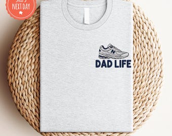 Dad Life Shirt - Sneaker Dad Shirt - Father's Day Gift - Papa Shirt - Grandpa Tshirt - Gift For Father - Dad Sneaker TShirt - Daddy Shirt