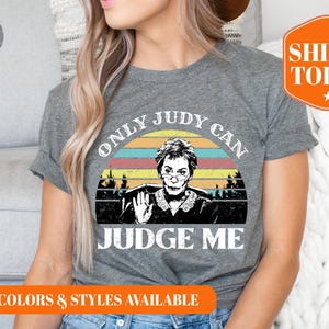 Only Judy Can Judge Me Shirt - Juris Doctor T Shirt - Future Juris Doctor - Funny JD Shirt - Judge Gift - Juris Doctor Gift - 5559p