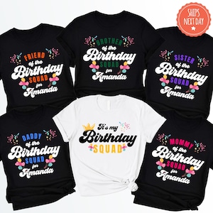 Custom Name Birthday Squad Shirts - Birthday Party TShirt - Birthday Group Shirts - Custom Birthday Tshirt - Birthday Crew - Birthday Shirts