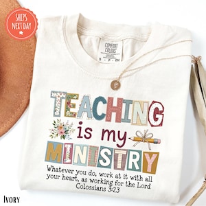 Christian Teacher Shirt, Faith Based Educator Gift, Scriptural Teaching Is My Ministry Tshirt