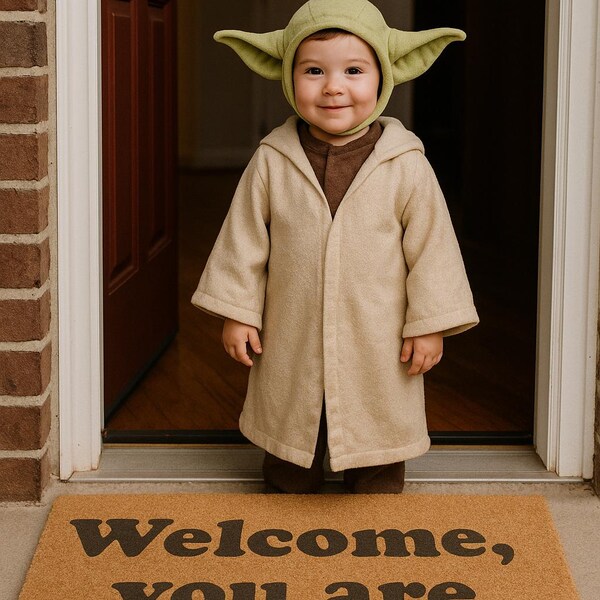 Welcome You Are Doormat Funny Sci-Fi Star Wars Movie Quote Housewarming Gift Galactic Decor