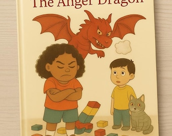 The Anger Dragon | Children’s Storybook PDF | Social Emotional Learning Book for Kids | Anger Management Story | Printable Picture Book