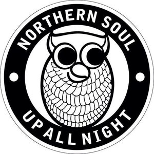 Okrągłe naklejki winylowe Norther Soul - Up All Night retro laptop okno slogan skutery mods obudowa płyty ściana samochód Wigan sowa