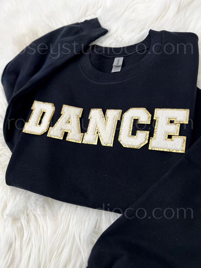 DANCE Sweatshirt Dance Crewneck Dance Patch Sweatshirt Dance Shirt Dance Mom Shirt Dance Gift Dancer Sweatshirt Dancer Shirt Dancer Gift image 5