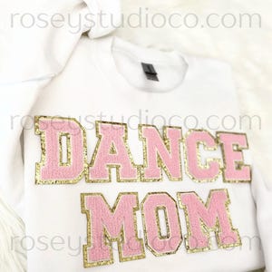 DANCE MOM Sweatshirt DANCE Mom Shirt Dance Mom Hoodie Dance Mom Gift Dance Mama Dance Team Mom Dancer Mom Gift for Her Mama Sweatshirt image 9