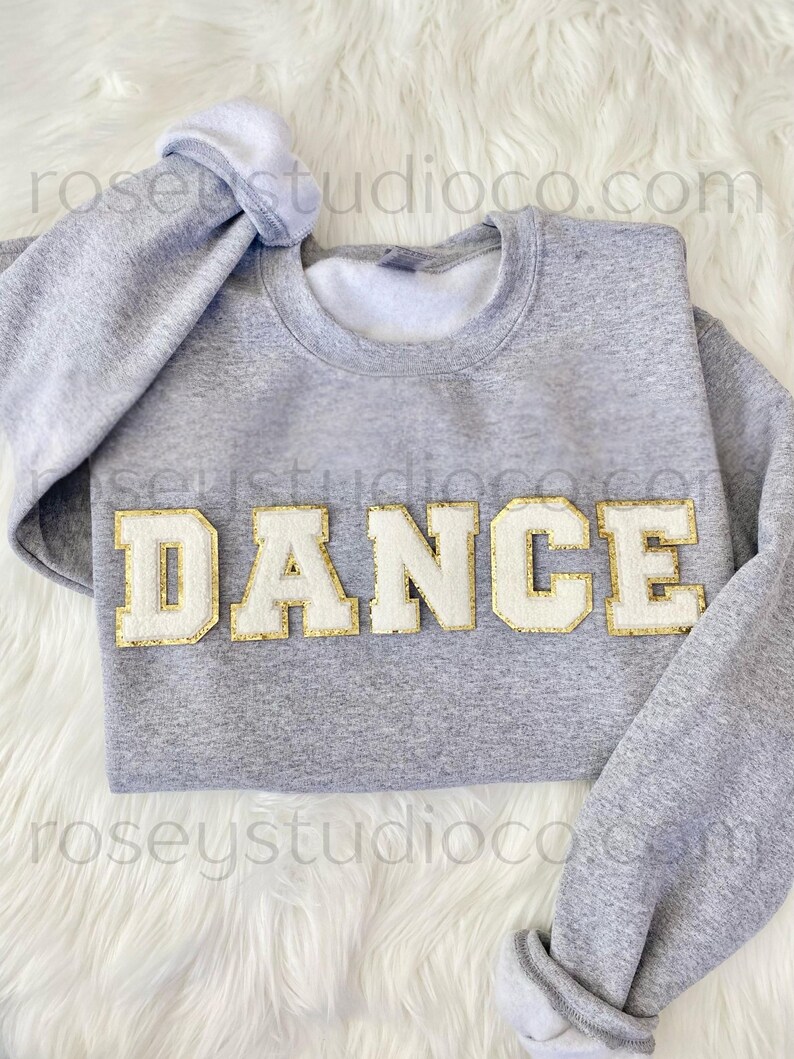 DANCE Sweatshirt Dance Crewneck Dance Patch Sweatshirt Dance Shirt Dance Mom Shirt Dance Gift Dancer Sweatshirt Dancer Shirt Dancer Gift image 6