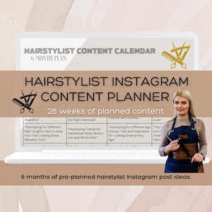 May include: A white laptop screen with the text "HAIRSTYLIST CONTENT CALENDAR 6 MONTH PLAN" and "HAIRSTYLIST INSTAGRAM CONTENT PLANNER 26 weeks of planned content" in black text. The screen shows a table with the headings "Beautiful", "the Right Hairstyle", "Volume and Fullness", and "Look". Each heading has a corresponding description underneath. A woman with long brown hair is holding a pair of scissors in her right hand and pointing at the screen with her left hand. She is wearing a black and brown apron over a white shirt.