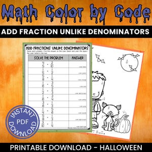 May include: A printable Halloween-themed math worksheet with the text "Math Color by Code" and "Add Fraction Unlike Denominators." The worksheet includes fraction problems and a color-by-number image of a cat, pumpkin, and zombie.