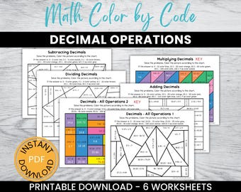 Decimal Operations Color by Number Math Worksheets Packet - No Prep Math Center - Color by Code Math Pages - 5th Grade & 6th Grade