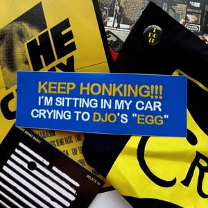 KEEP HONKING &quot;Egg&quot; 11x3.75in Djo Inspired Bumper Sticker Laptop Sticker Decal